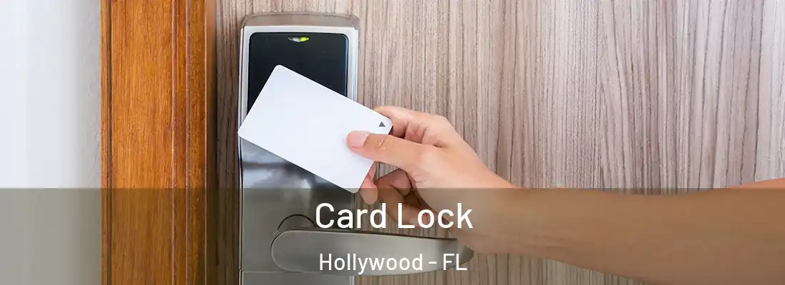 Card Lock Hollywood - FL