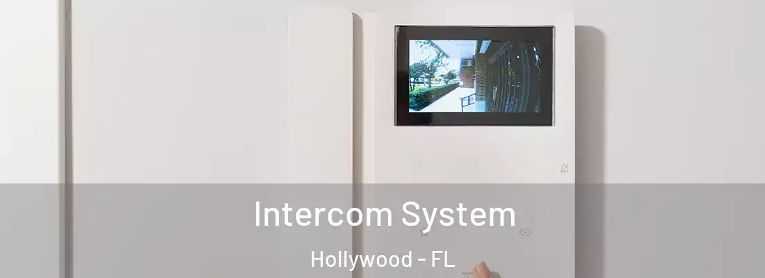 Intercom System Hollywood - FL