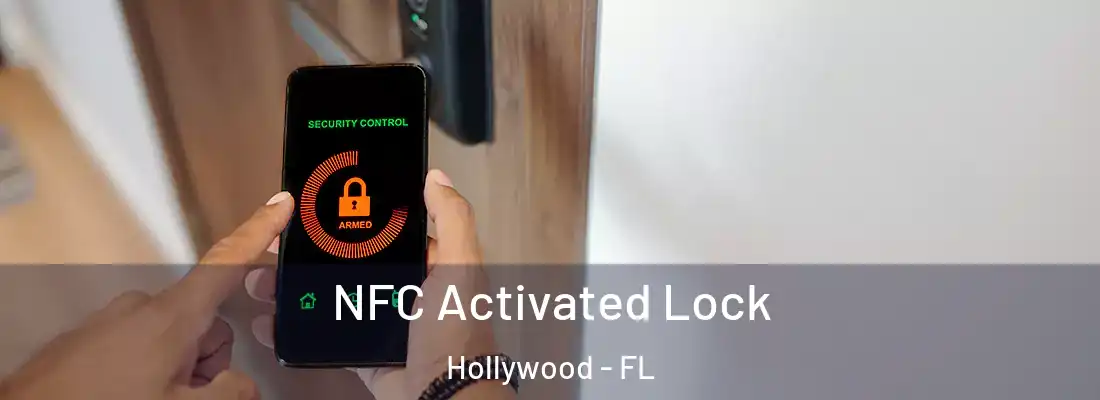 NFC Activated Lock Hollywood - FL