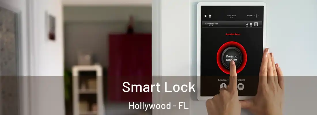  Smart Lock Hollywood - FL
