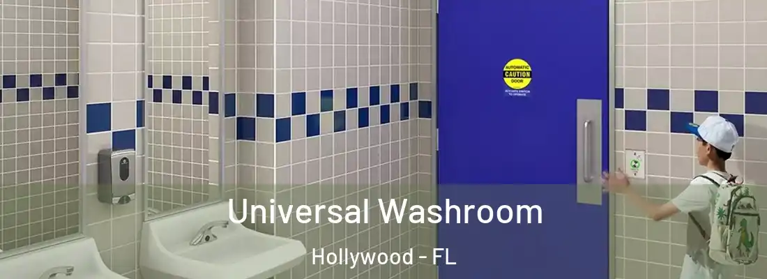  Universal Washroom Hollywood - FL