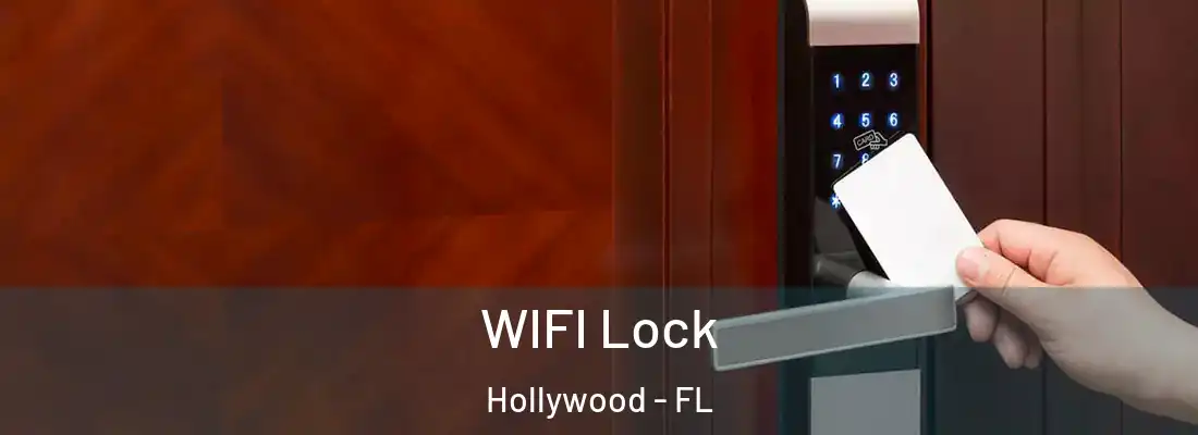 WIFI Lock Hollywood - FL